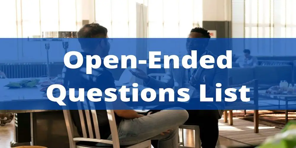 Open-Ended Questions List